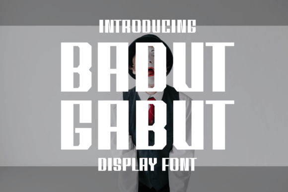 Badut Gabut: A Bold Display Font That Makes Your Brand Instantly Memorable