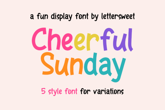 Cheerful Sunday: A Display Font That Lifts Your Digital Brand