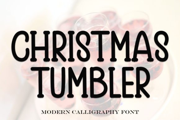 Christmas Tumbler: A Festive Display Font That Elevates Your Brand
