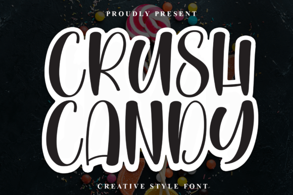 Crush Candy: A Playful Display Font That Delivers Joy