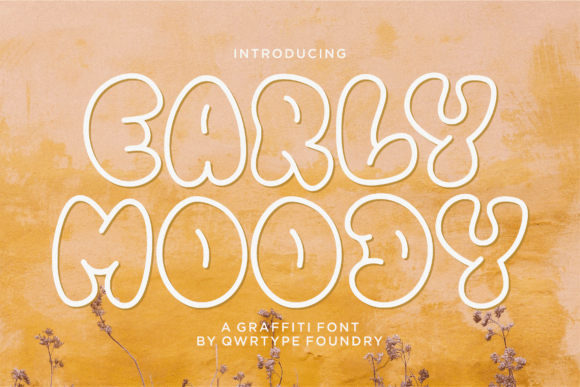 Early Moody: A Display Font That Brings Joy to Your Brand