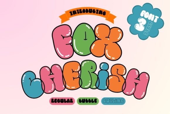 Fox Cherish: A Playful Display Font That Sticks in Fast-Scrolling Feeds