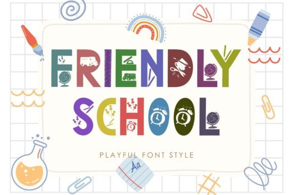 Friendly School: A Display Font That Feels Like a Warm Welcome