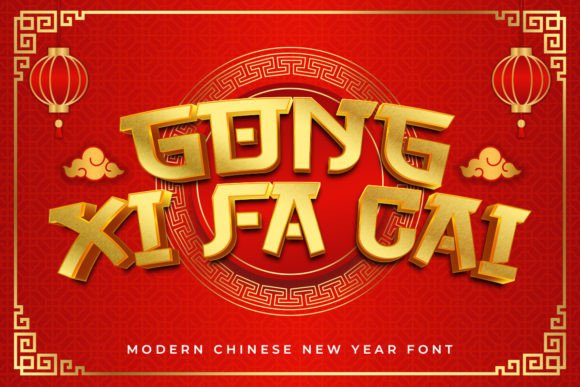 Gong Xi Fa Cai: A Display Font That Brings Cultural Warmth to Your Brand