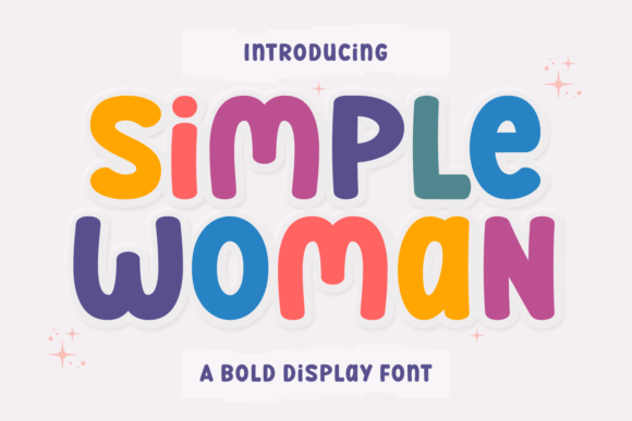 Simple Woman: A Display Font That Carries Quiet Confidence