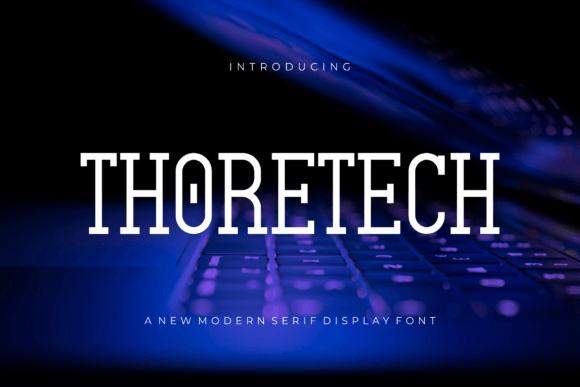 Thoretech: A Playful, Dynamic Display Font for Makers
